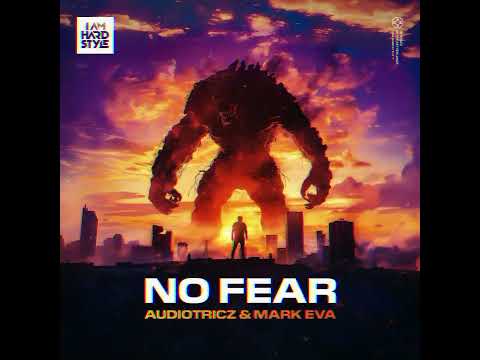 AUDIOTRICZ & MARK EVA - NO FEAR