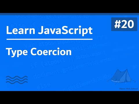 Learn JavaScript In Arabic 2021 - #020 - Type Coercion