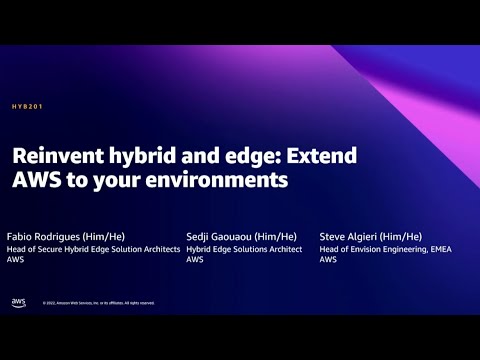 AWS Summit DC 2022 - Reinvent hybrid and edge: Extend AWS to your environments