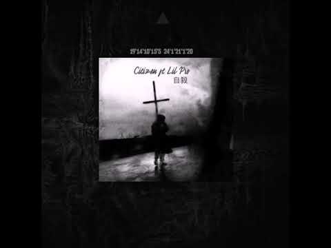 CITI3EN ft Lil Pro - 19'14'10'15'5 24'1'21'1'20