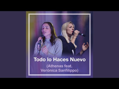 Todo Lo Haces Nuevo