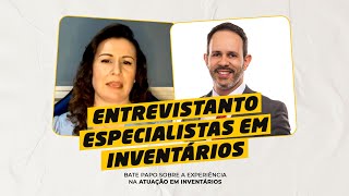 Entrevistando Especialistas em Inventários - Dra. Helen