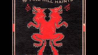 The Pine Hill haints -  If you don't keep score you'll never lose