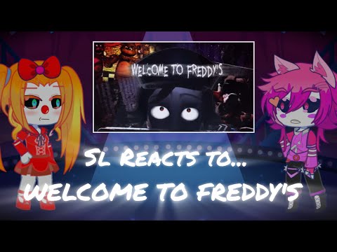 FNAF Sister Location reacts to Welcome to Freddy's Collab ||Gacha Life 2|| 