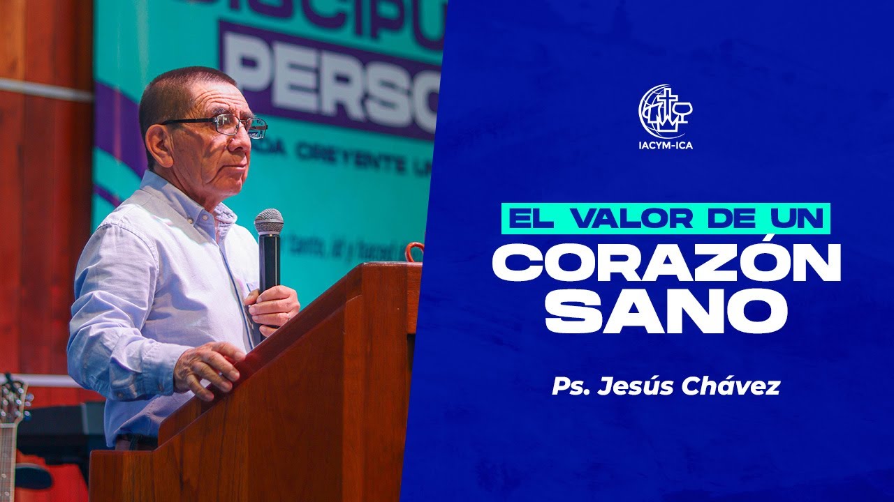 EL VALOR DE UN CORAZÓN SANO || Ps. Jesús Chávez - Domingo 15/09/2024