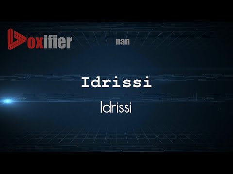 How to Pronounce Idrissi (Idrissi) in nan - Voxifier.com