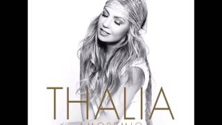06 - Contigo Quiero Estar - Thalía - Amore Mio [Deluxe Version]
