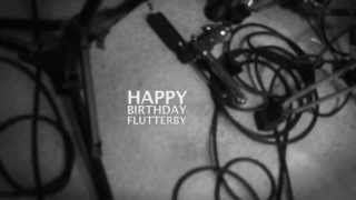 Happy Birthday Flutterby! (The Beginning)
