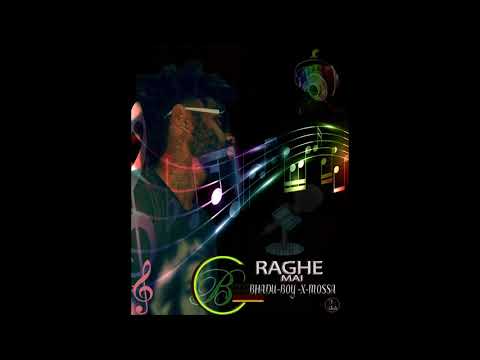 Mossa x Bhaduboy Raghe mai 2021