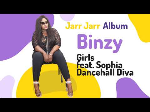 Binzy - Girls (feat. Sophia Dancehall Diva) [Official Audio]