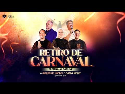 Retiro de Carnaval | Instituto Hesed - 17/02