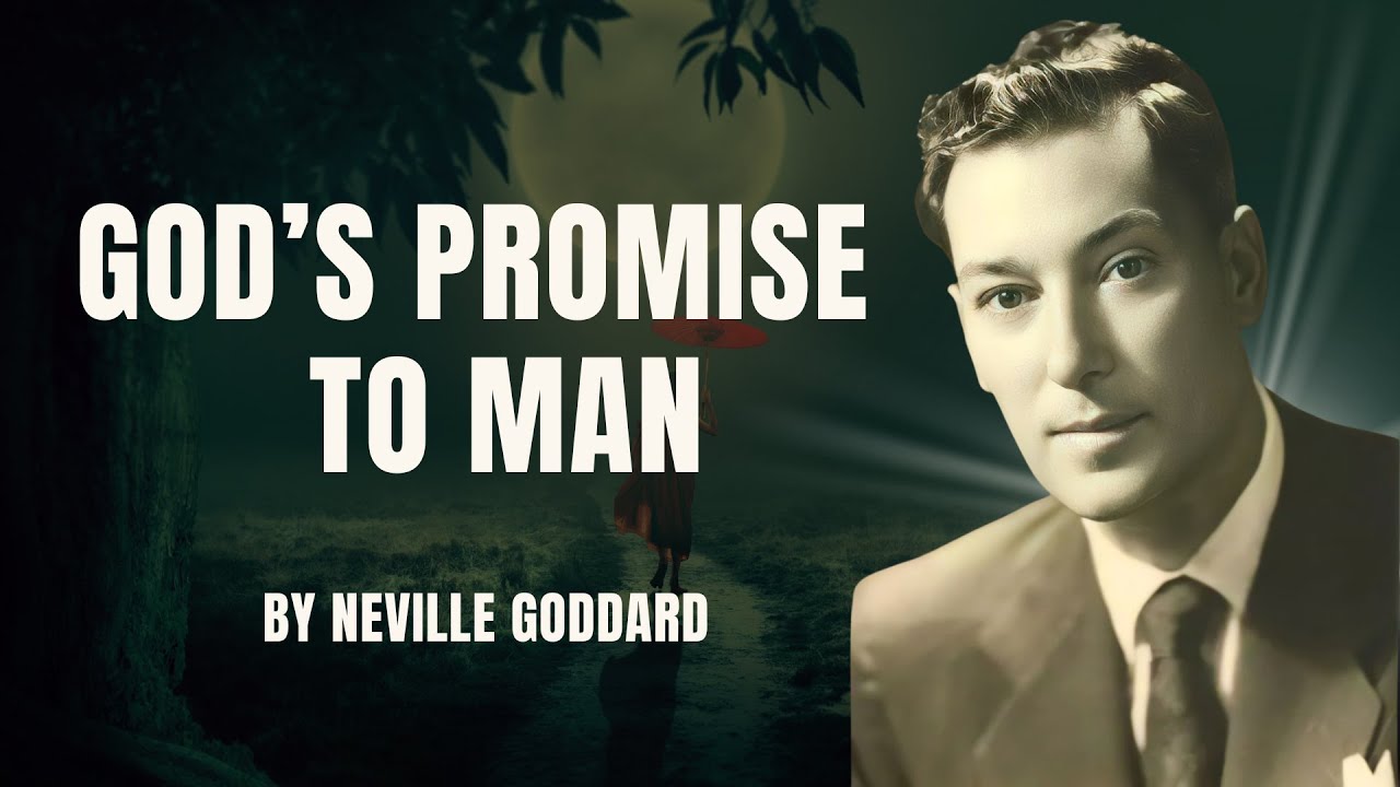 God’s Promise to Man | Neville Goddard