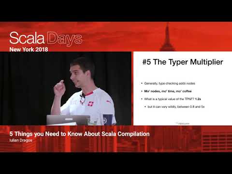 5 Things you Need to Know About Scala Compilation by Iulian Dragos