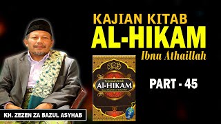 Download lagu Kajian Kitab Hikan KH Zezen ZA Bazul Asyhab part 45 mp3