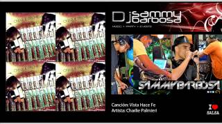 Vista Hace Fe - Charlie Palmieri / Dj Sammy Barbosa