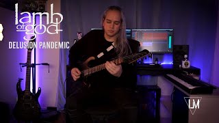 Lamb Of God | Delusion Pandemic | Leandro Melendez (Guitar Cover)