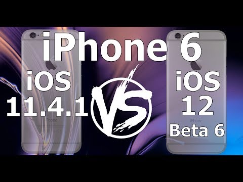 Speed Test : iPhone 6 - iOS 12 Beta 6 vs iOS 11.4.1 (iOS 12 Public Beta 5 Build 16A5345f)