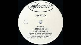 Mystiq - Runnin (Original Mix)