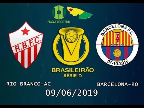 Rio Branco-AC x Barcelona-RO - 6º Rodada Série D 2019
