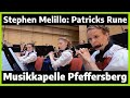 Stephen Melillo: Patricks Rune – Live 2025 | Bernhard Reifer & Musikkapelle Peter Mayr