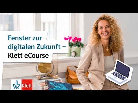 Fenster zur digitalen Zukunft – Klett eCourse