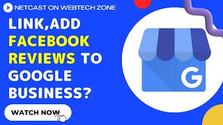 Link,Add Facebook Reviews to Google Business?