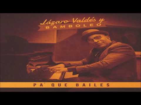 El Tumbao De Van Van - Lazarito Valdes y Bamboleo (2018)