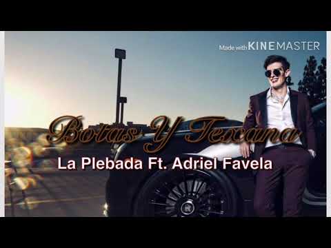 (Letra) Botas Y Texana-La Plebada Ft. Adriel Favela 2019