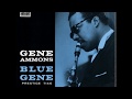 Gene Ammons - Blue Gene (1958) (Full Album)