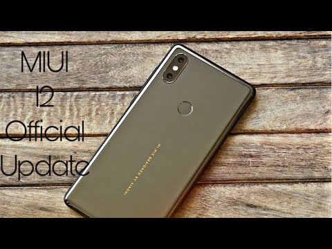 Xiaomi Mi Mix 2s Official MIUI 12 Update