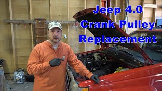 Jeep 4.0 Crank Pulley / Harmonic Balancer Replacement. Jeep XJ, ZJ, WJ, YJ, & TJ.