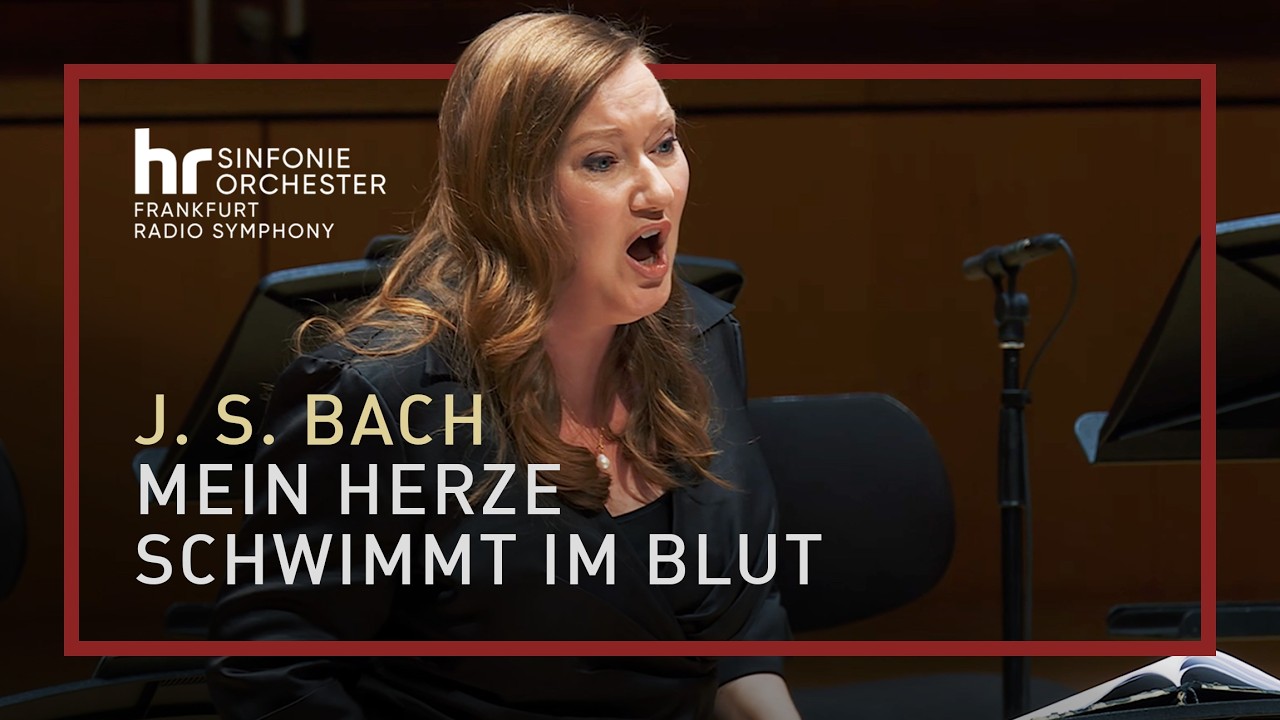 J. S. Bach: Mein Herze schwimmt im Blut ∙ hr-Sinfonieorchester ∙ Mields ∙ Herreweghe