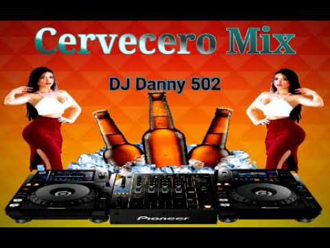Cervecero Mix_2020 (& By Dj Danny 502)