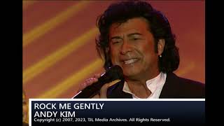 Rock Me Gently - Andy Kim
