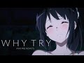 Why Try - AMV