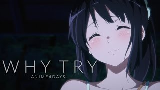 Why Try - AMV
