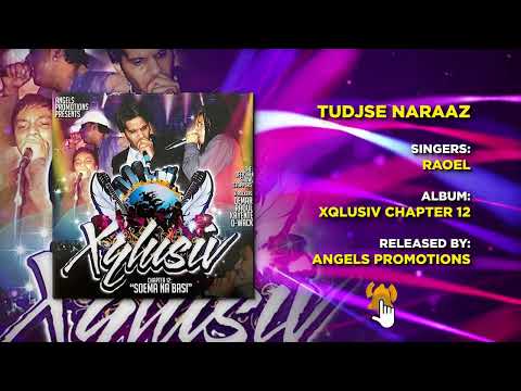 12 TUDJSE NARAAZ | RAOEL | XQLUSIV VOL 12 | ANGELS PROMOTIONS