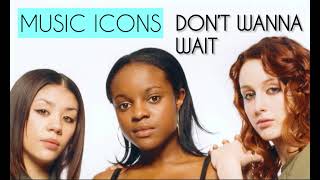 Sugababes - Don’t Wanna Wait (High Tone / PAL)