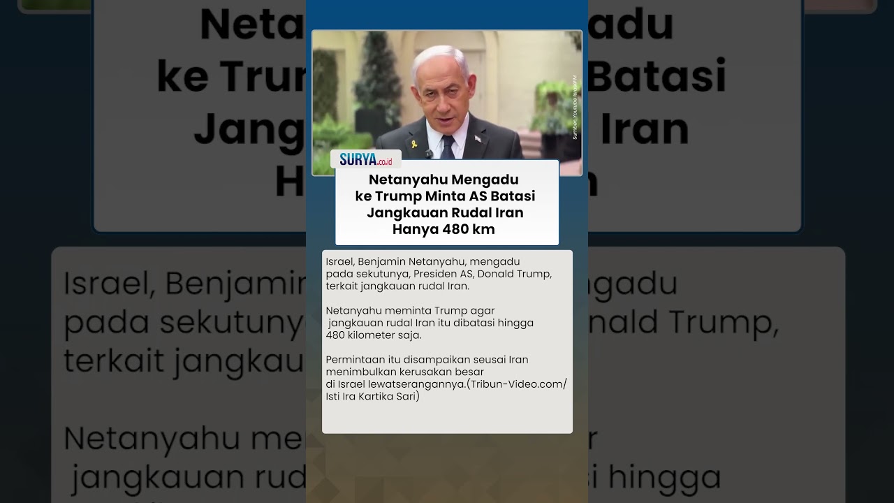 Takut Rudal Iran? PM Israel Netanyahu Mengadu ke Trump, Minta AS Batasi ...