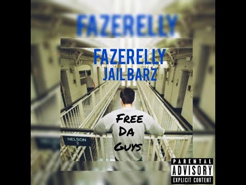 Fazerelly - Jail Barz