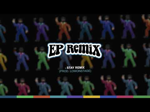 Video thumbnail for STAY REMIX