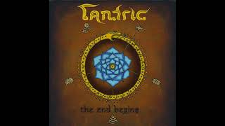 Tantric - The End Begins