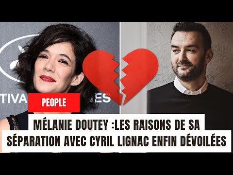 MÉLANIE DOUTEY :LES RAISONS DE SA SÉPARATION AVEC CYRIL LIGNAC ENFIN DÉVOILÉES.