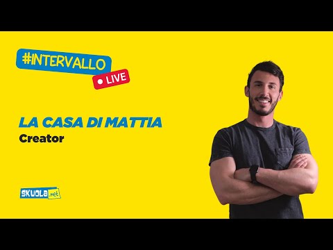 A Skuola con il creator La Casa di Mattia  -  #Intervallo