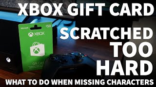 Xbox Gift Card Scratched Too Hard - Can