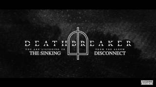 Deathbreaker - &quot;The Sinking&quot;