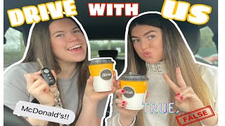 DRIVE WITH US *TRUE&FALSE Q&A, CARPOOL KARAOKE, MCDONALDS, CHIT CHAT 2021* | Karlee and Ambalee.