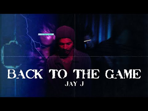 JAY J - (BACK TO THE GAME) ll (OFFICIAL MUSIC VIDEO) ll prod. by tosuaw x agalimatias ll