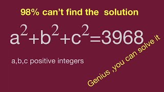 Download lagu can you solve this math challenge?,a^2 b^2 c^2=3968,find integer,algebra problem,math skill mp3