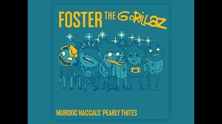 Murdoc Niccals&#39; Pearly Whites (Foster the People + Gorillaz mashup)